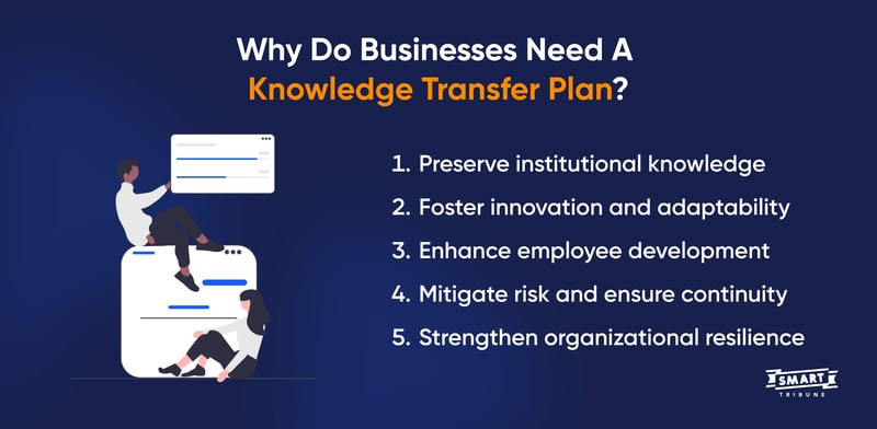 Why Do Businesses Need A Knowledge Transfer Plan?