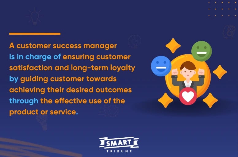What Does A Customer Success Manager Do