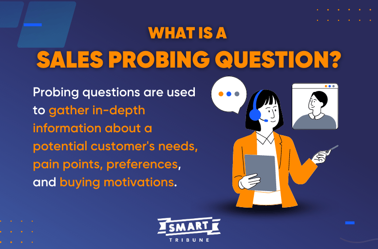 What is a  Sales probing question